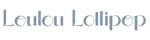Loulou Lollipop Affiliate Program