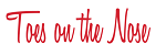 Toes On The Nose Affiliate Program